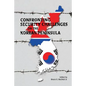Confronting Security Challenges on the Korean Peninsula - Paperback