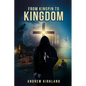 From Kingpin to Kingdom - Paperback