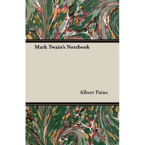 Mark Twain's Notebook - Paperback