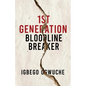 1st Generation Bloodline Breaker - Paperback