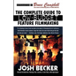 The Complete Guide to Low-Budget Feature Filmmaking - Paperback