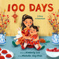 100 Days: A Story of Sisterhood - Hardcover
