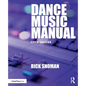Dance Music Manual - Paperback