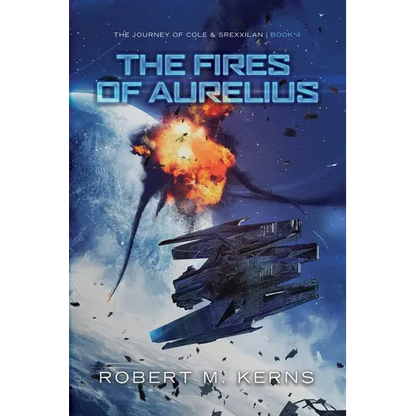 The Fires of Aurelius: An Epic Space Opera Adventure - Paperback