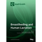 Breastfeeding and Human Lactation - Paperback