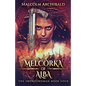Melcorka of Alba - Paperback