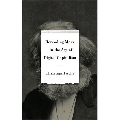 Rereading Marx in the Age of Digital Capitalism - Paperback