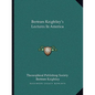 Bertram Keightley's Lectures in America - Paperback