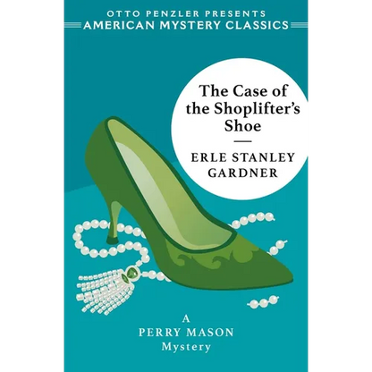 The Case of the Shoplifter's Shoe: A Perry Mason Mystery - Paperback