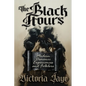 The Black Hours - Paperback