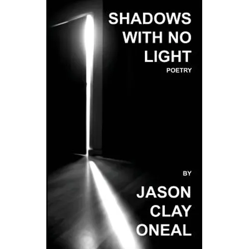 Shadows with no Light: Poetry - Paperback