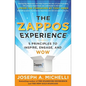 The Zappos Experience: 5 Principles to Inspire, Engage, and Wow - Hardcover