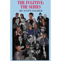 The Fugitive: The Series - Hardcover