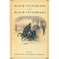 Black Victorians/Black Victoriana - Paperback