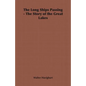 The Long Ships Passing - The Story of the Great Lakes - Paperback