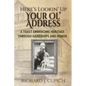 Here's Lookin' Up Your Ol' Address: A Toast Embracing Heritage Through Hardships and Honor - Paperback