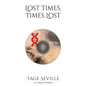 Lost Times, Times Lost - Paperback