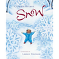 Snow: A Winter and Holiday Book for Kids - Hardcover
