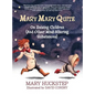 Mary Mary Quite: On Raising Children (And Other Mind-Altering Substances) - Hardcover