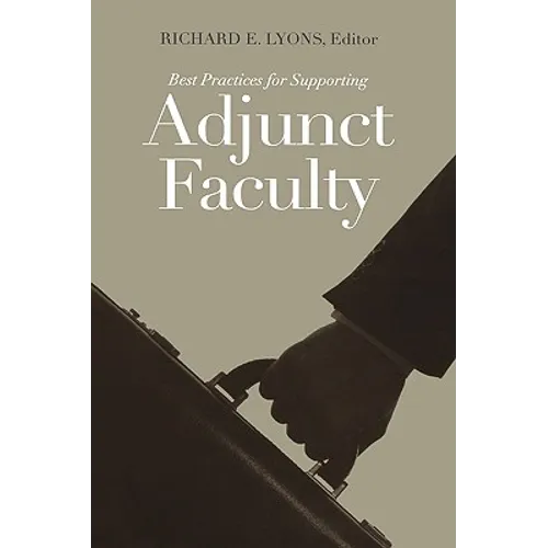 Best Practices for Supporting Adjunct Faculty - Hardcover