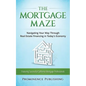 The Mortgage Maze - Paperback