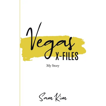 Vegas X-Files: My Story - Paperback