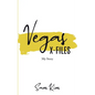 Vegas X-Files: My Story - Paperback
