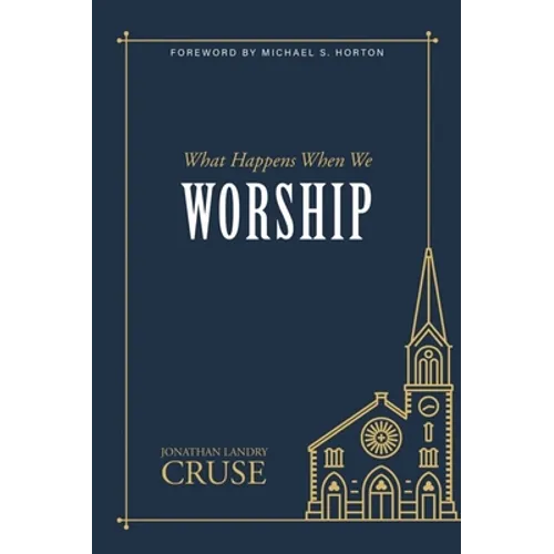 What Happens When We Worship - Paperback