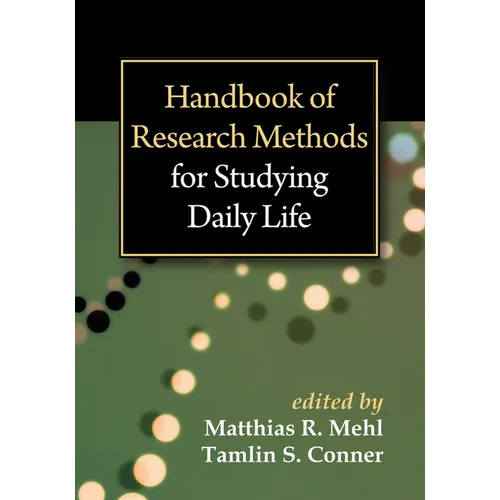 Handbook of Research Methods for Studying Daily Life - Paperback