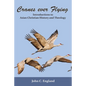 Cranes Ever Flying - Paperback
