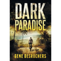 Dark Paradise: A Caribbean Noir Murder Mystery - Hardcover
