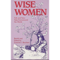 Wise Women: Folk and Fairy Tales from Around the World - Paperback