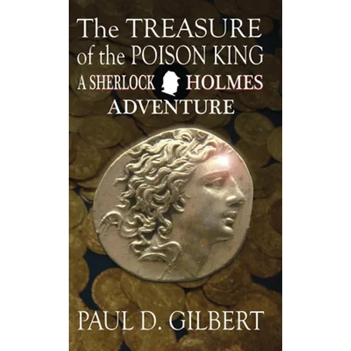 The Treasure of the Poison King - A Sherlock Holmes Adventure - Hardcover