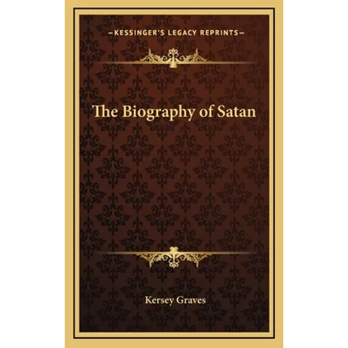 The Biography of Satan - Hardcover