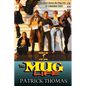The Mug Life: A Murphy's Lore After Hours Collection - Paperback
