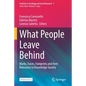 What People Leave Behind: Marks, Traces, Footprints and Their Relevance to Knowledge Society - Paperback