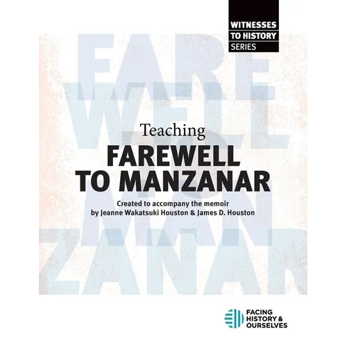 Teaching "Farewell to Manzanar" - Paperback