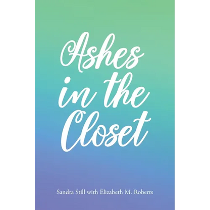 Ashes in the Closet - Paperback