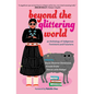 Beyond the Glittering World: An Anthology of Indigenous Feminisms and Futurisms - Paperback