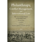 Philanthropy, Conflict Management and International Law: The 1914 Carnegie Report on the Balkan Wars of 1912/13 - Hardcover