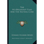 The No-Breakfast Plan and the Fasting-Cure - Paperback