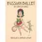 Russian Ballet in Caricatures - Hardcover