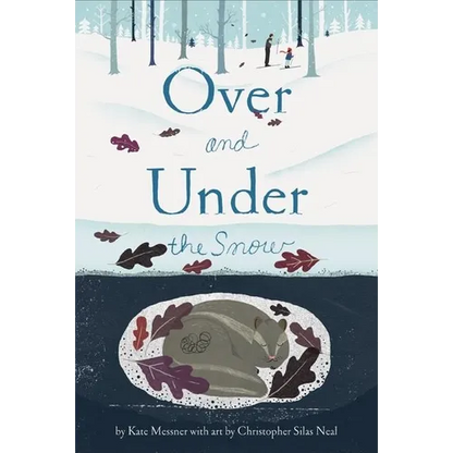 Over and Under the Snow - Hardcover
