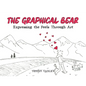 The Graphical Bear: Expressing the Feels Through Art - Paperback