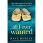 All I Ever Wanted: An emotional and unforgettable page-turner - Paperback