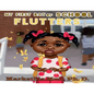 My First Day of School Flutters - Paperback