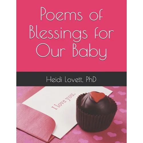 Poems of Blessings for Our Baby - Paperback