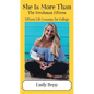 She Is More Than The Freshman Fifteen: Fifteen Life Lessons for College - Paperback