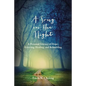 A Song in the Night: A Personal Journey of Hope: Grieving, Healing and Rebuilding - Paperback