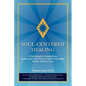 Soul-Centered Healing: A Psychologist's Extraordinary Journey Into the Realms of Sub-Personalities, Spirits, and Past Lives - Paperback